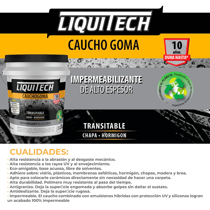 Pintura impermeabilizante sustentable y Transitable Caucho Goma Liquitech 20 Kg.   5