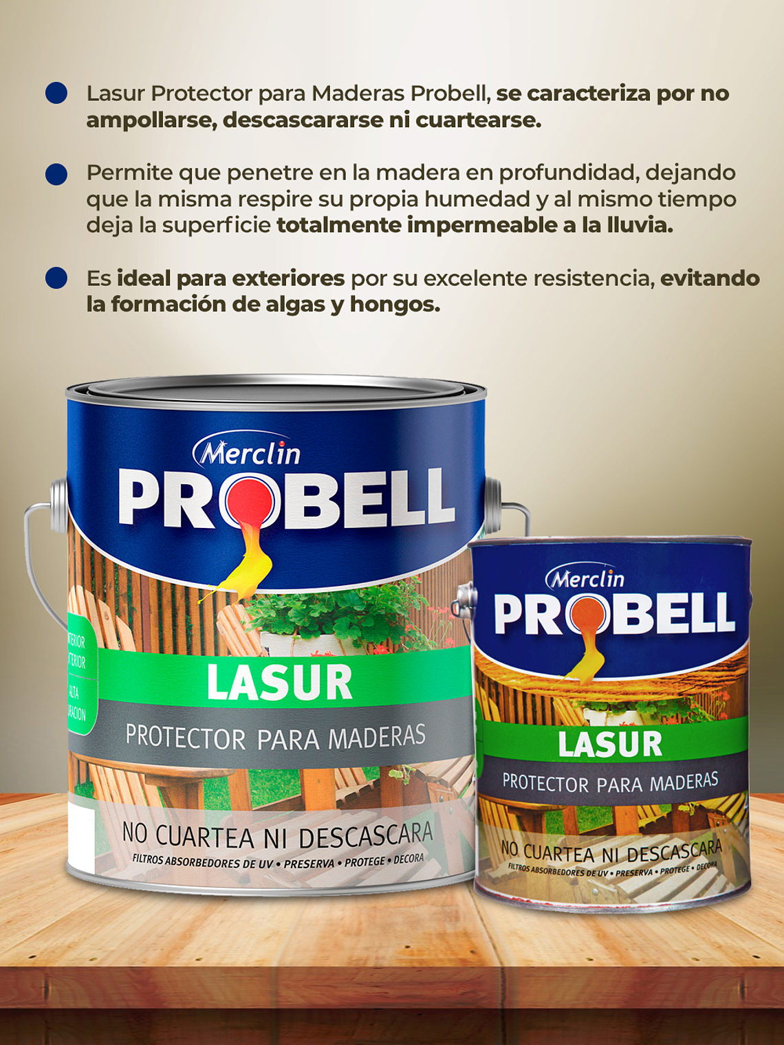 Pintura Protectora para maderas PROBELL LASUR SATINADO 4 Litros. 3