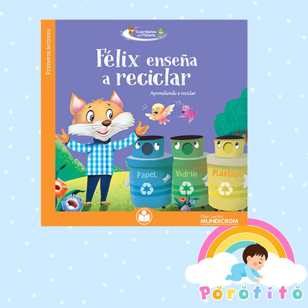 Felix enseña a reciclar  1