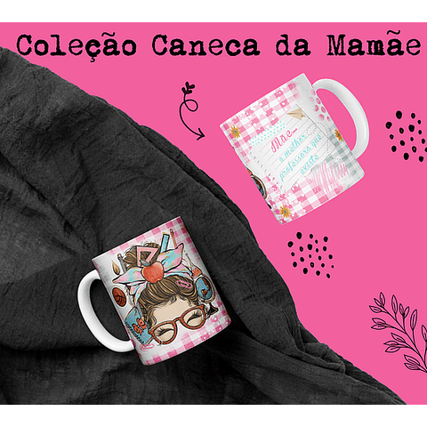 15 Artes Caneca Dia das Mães Arquivo Editável