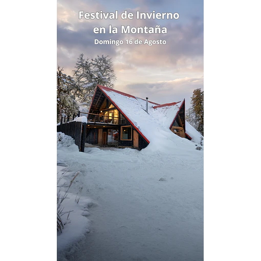 Día 2: Ticket Acceso Festival de Invierno en la Montaña 16 de Agosto