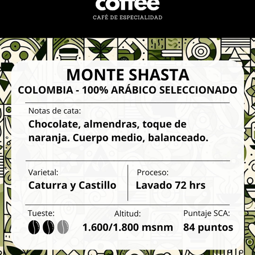 Café de Especialidad Monte Shasta, Colombia 100% Arábica - 100grs en Grano 4