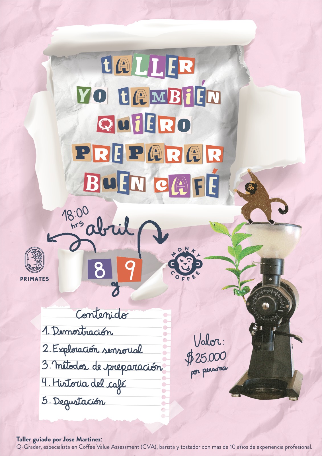 TALLER:  "YO TAMBIÉN QUIERO PREPARAR BUEN CAFÉ" MONKY COFFEE JUEVES 9