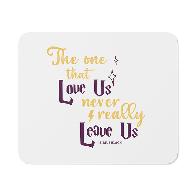Mouse Pad - Harry Potter - Sirius Black - The One That Love Us…