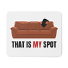 Mouse Pad - The Big Bang Theory - That Is My Spot