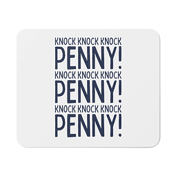 Mouse Pad - The Big Bang Theory - Knock Knock Penny!