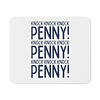 Mouse Pad - The Big Bang Theory - Knock Knock Penny!