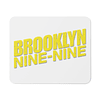 Mouse Pad - Brooklyn Nine-Nine