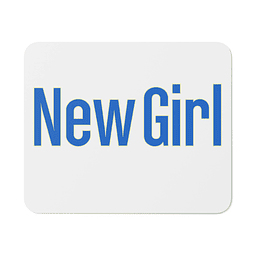 Mouse Pad - New Girl