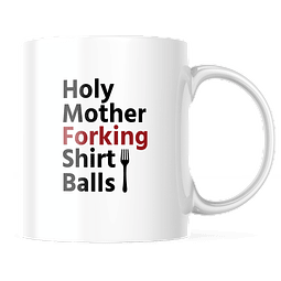 Taza - The Good Place - Holy Mother Forking Shirt Balls