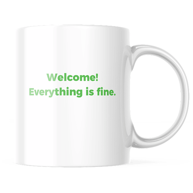 Taza - The Good Place - Welcome! Everything Is Fine.