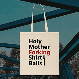 Tote Bag - The Good Place - Holy Mother Forking Shirt Balls