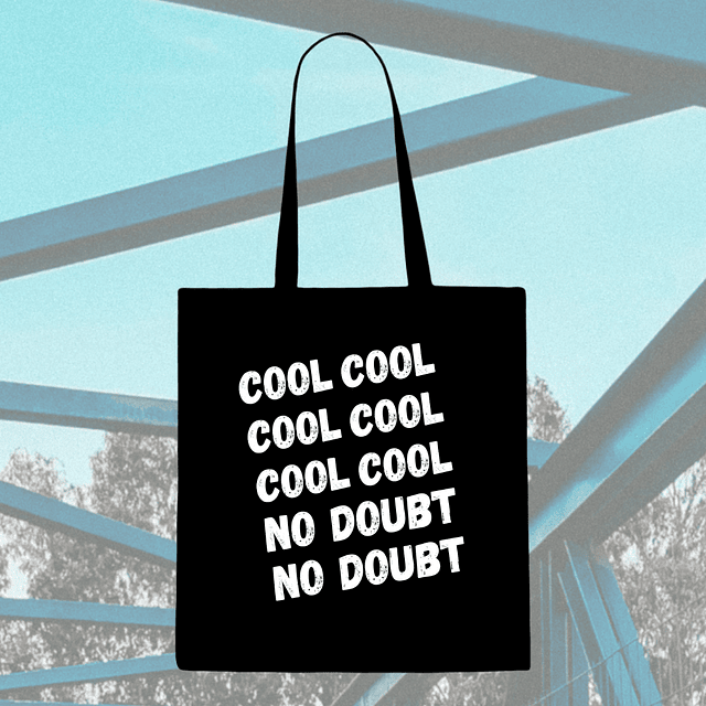 Tote Bag - Brooklyn Nine-Nine - Cool Cool No Doubt No Doubt