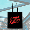 Tote Bag - Better Call Saul