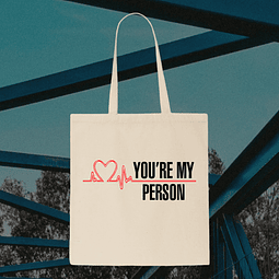 Tote Bag - Grey's Anatomy - You Are My Person