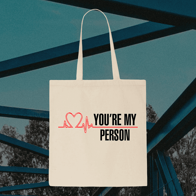 Tote Bag - Grey's Anatomy - You Are My Person