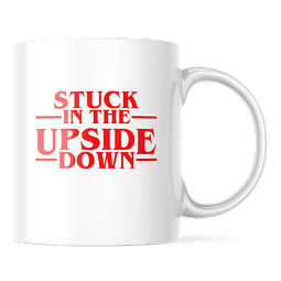 Taza - Stranger Things - Stuck In The Upside Down