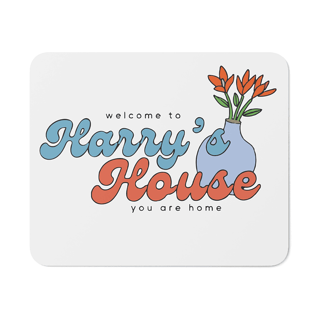Mouse Pad - Harry Styles - Welcome To Harry's House, You Are Home