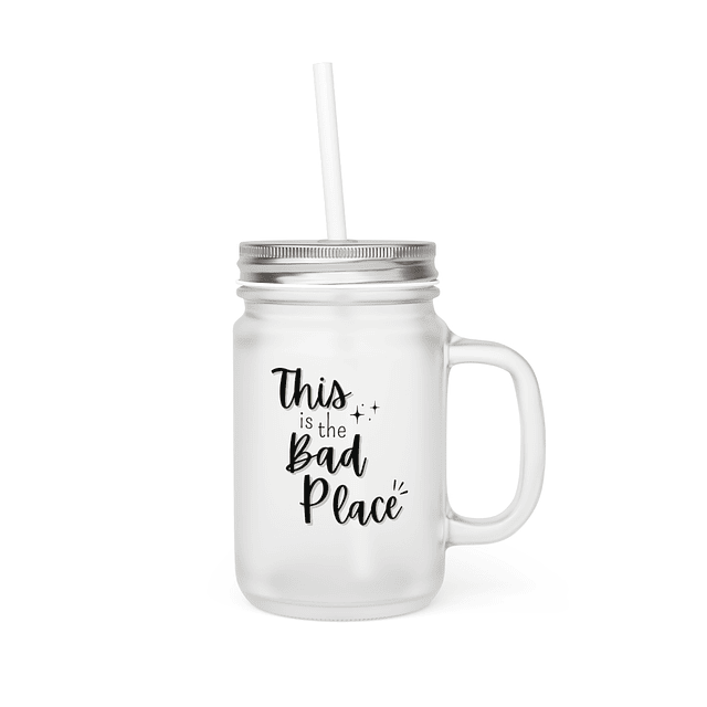 Mason Jar - The Good Place - This Is The Bad Place