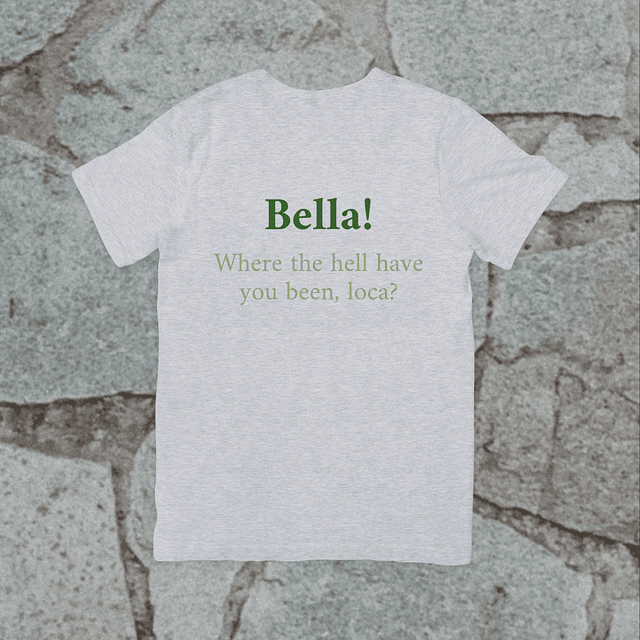 Polera - Crepúsculo - Bella! Where The Hell Have You Been, Loca?