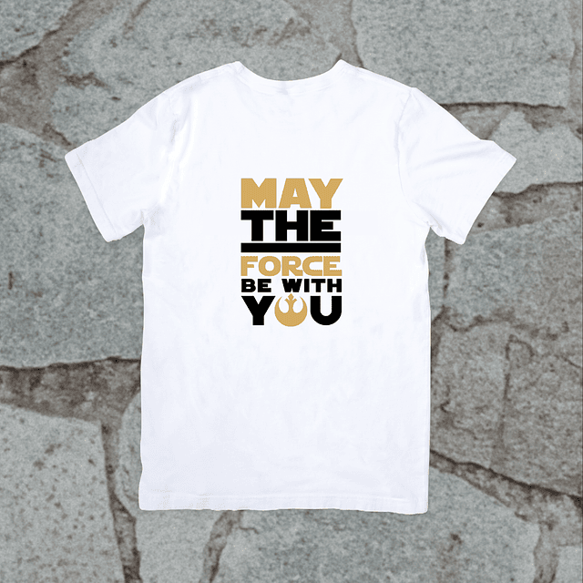 Polera - Star Wars - May The Force Be With You
