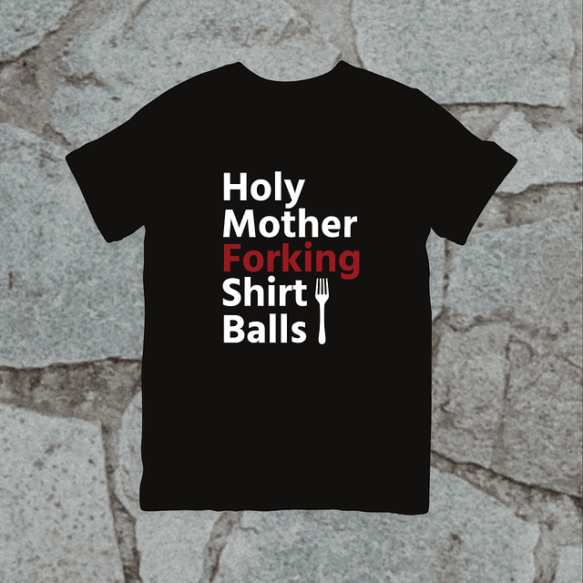 Polera - The Good Place - Holy Mother Forking Shirt Balls