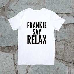 Polera - Friends - Frankie Say Relax