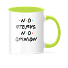 Taza Asa y Borde Color - Friends - No Uterus No Opinion