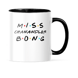 Taza Asa y Borde Color - Friends - Miss Chanandler Bong