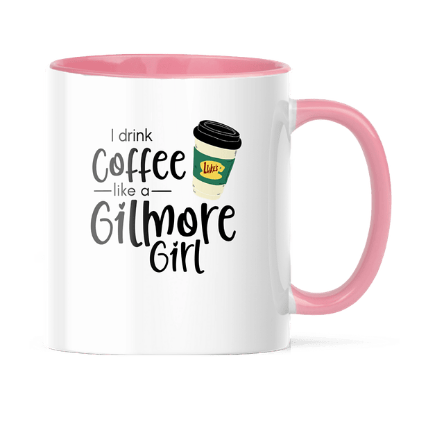 Taza Asa y Borde Color - Gilmore Girls - I Drink Coffee Like A Gilmore Girl