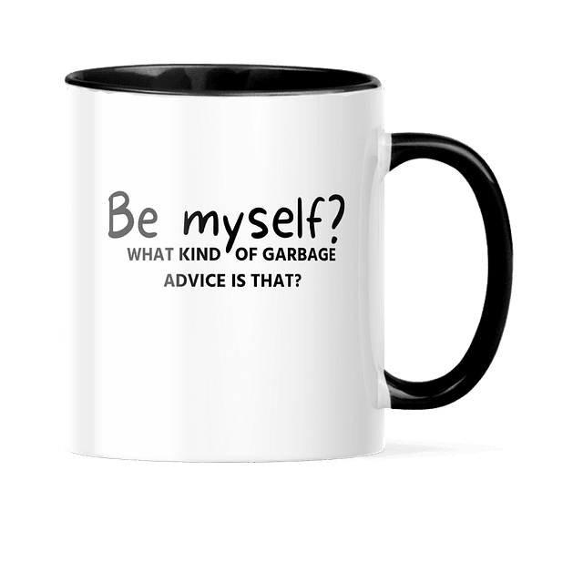 Taza Asa y Borde Color - Brooklyn Nine-Nine - Be Myself? What Kind Of Garbage Advice Is That