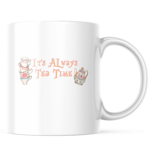 Taza - Alicia En El País De Las Maravillas - It's Always Tea Time