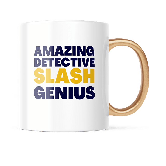 Taza Asa Dorada - Brooklyn Nine-Nine - Amazing Detective Slash Genius