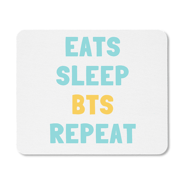 Mouse Pad - BTS - Eats Sleep BTS Repeat