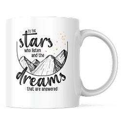 Taza - Acotar - To The Star Who Listen And The Dreams That Are Answered