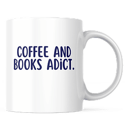 Taza - Coffee And Books Adict.