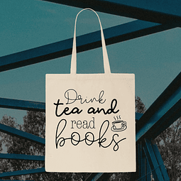 Tote Bag - Drink Tea And Read Books