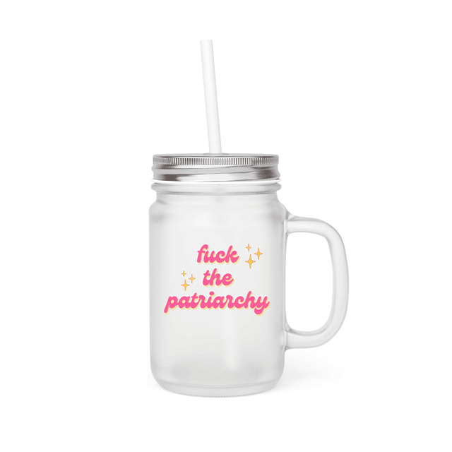 Mason Jar - Taylor Swift - All Too Well - Fxck the Patriarchy