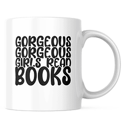 Taza - Gorgeous Gorgeous Girls Read Books