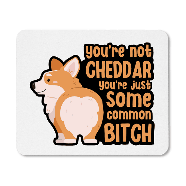 Mouse Pad - Brooklyn Nine-nine - You're Not Cheddar