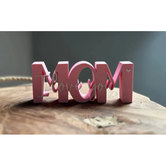 Figura Decorativa Letras Mom I Love You