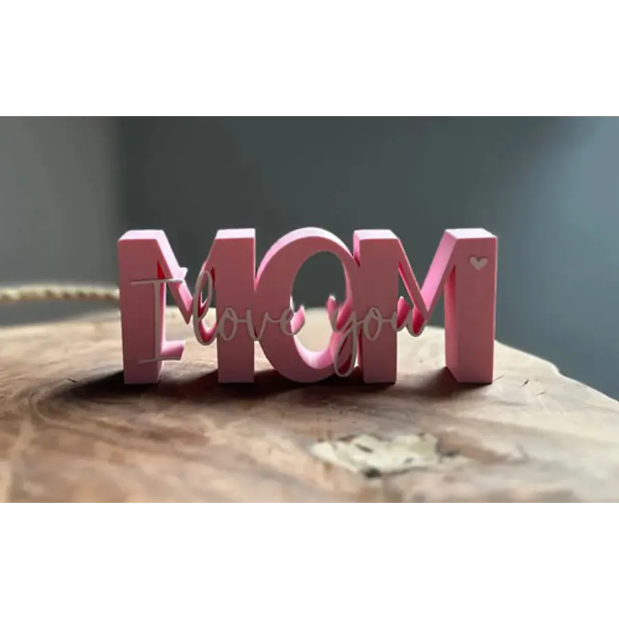 Figura Decorativa Letras Mom I Love You