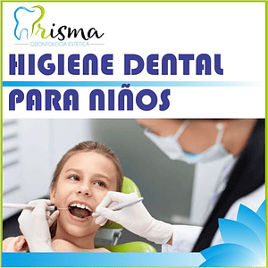 HIGIENE DENTAL PARA NIÑOS