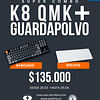 Combo K8 QMK ISO Español + Guardapolvo