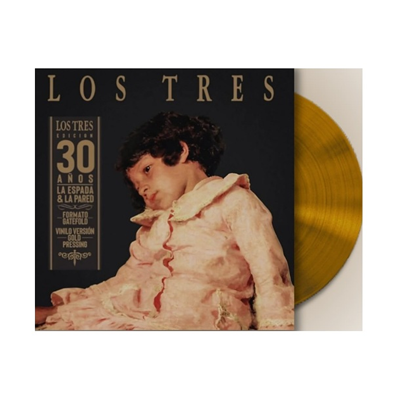 Vinilo Los Tres - La Espada & La Pared - Edición 30 Años 2