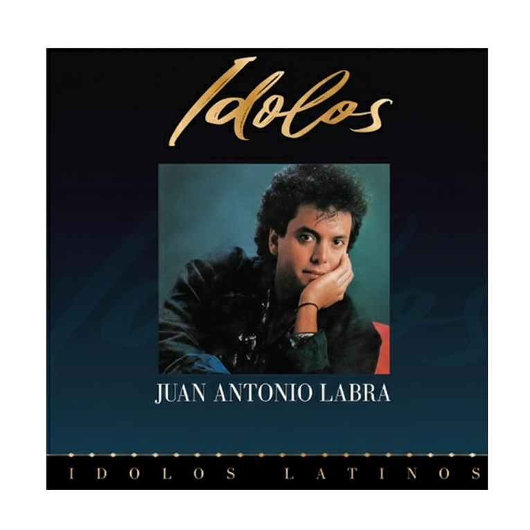 Vinilo Juan Antonio Labra - Ídolos Latinos (Grandes Éxitos) 1