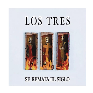 Vinilo Los Tres - Se Remata El Siglo