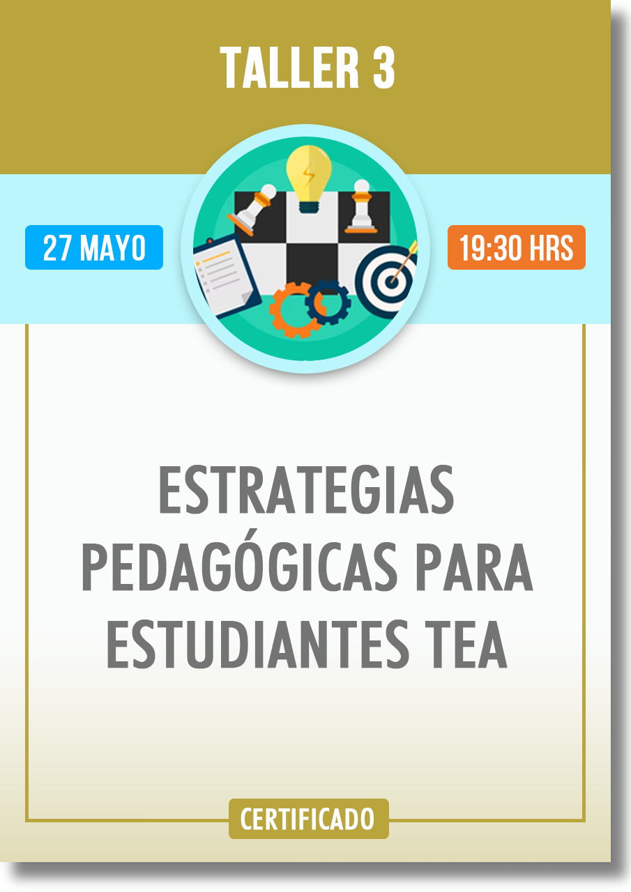 TALLER: ESTRATEGIAS PEDAGÓGICAS PARA ESTUDIANTES TEA