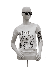 T-Shirt  Im The Fucking Artist 