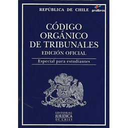 Código orgánico de tribunales versión estudiantes 2022